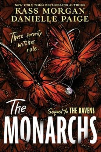The Monarchs (The Ravens) – Hardcover By Morgan, Kass – GOOD