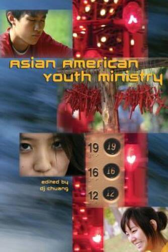 Asian American Youth Ministry – Paperback By Chuang, Dj – VERY GOOD