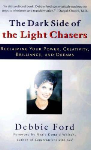 The Dark Side of the Light Chasers: Reclaiming Your Power, Creativity, Br – GOOD