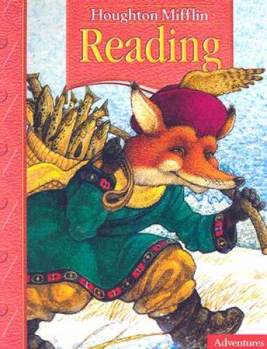 Houghton Mifflin Reading: Student Anthology, Grade 2.1, Adventures – GOOD