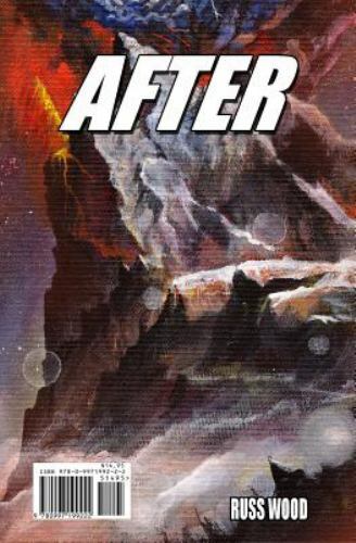 Hereafter/after Here by Russ Wood (2017, Trade Paperback)