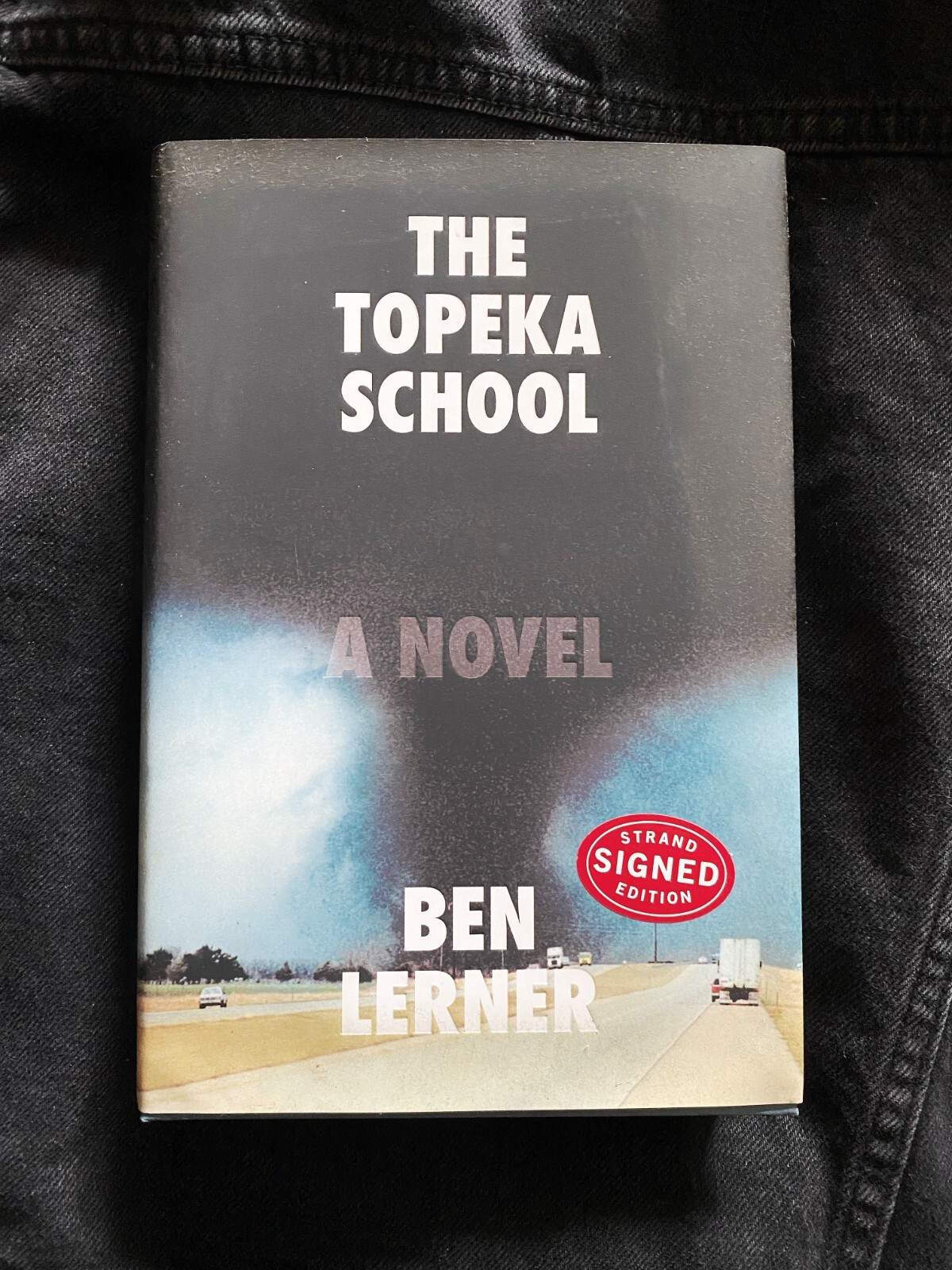 Signed Copy! The Topeka School : A Novel by Ben Lerner (2019, Hardcover)