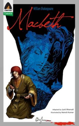 Macbeth: The Graphic Novel (Campfire Graphic Novels) – Paperback – GOOD