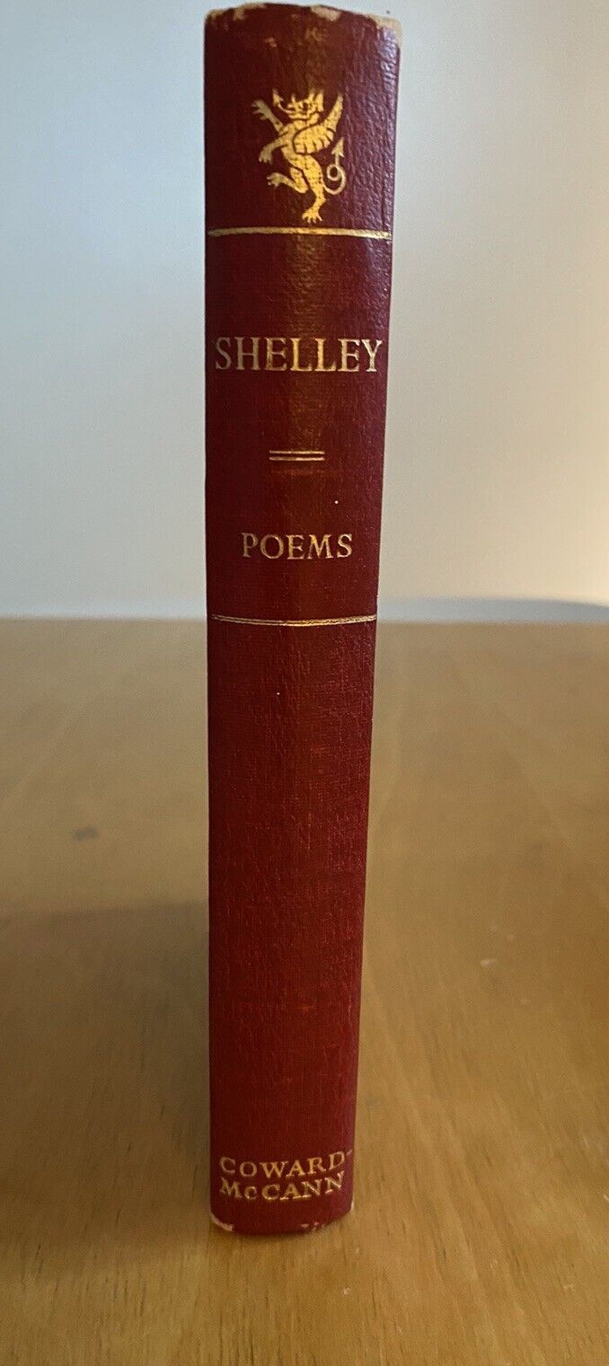 The Poetical Works of Shelley Coward McCann Publishers Hardcover 1950
