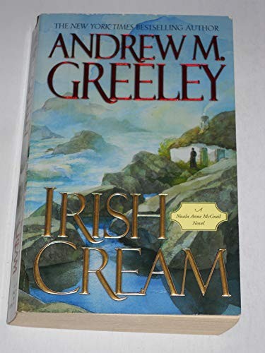 Irish Cream (Nuala Anne McGrail Nov…, Greeley, Andrew
