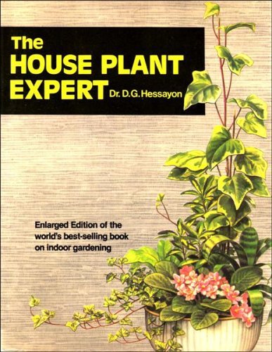 The House Plant Expert (Expert books) By D. G. Hessayon