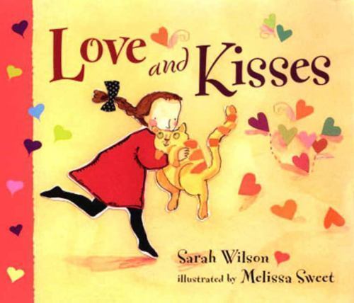 Love and Kisses by Sarah Wilson Melissa (ILT) Sweet Melissa Sweet