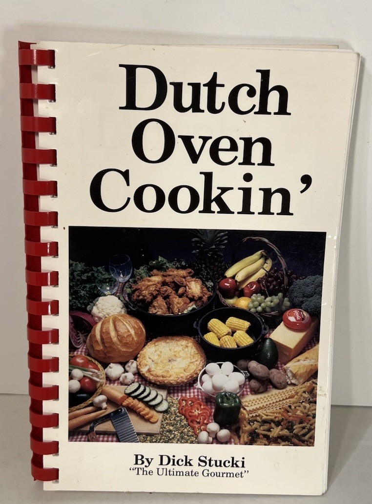 Dutch Oven Cookin’ by Dick Stucki (1988, Paperback) GC 178 pages