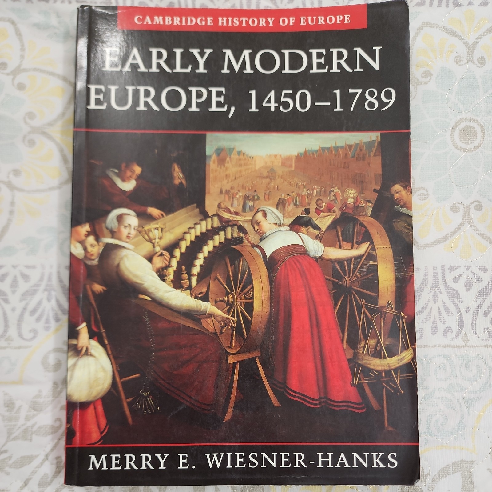 Cambridge History of Europe Ser.: Early Modern Europe, 1450-1789 by Merry E….