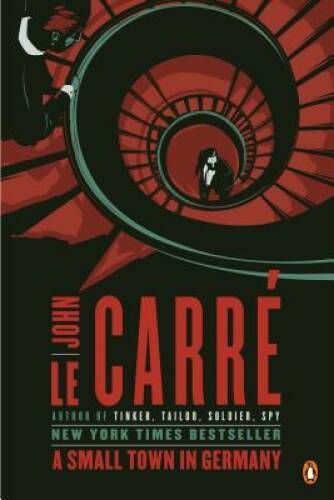 A Small Town in Germany: A Novel – Paperback By le CarrÃ©, John – GOOD