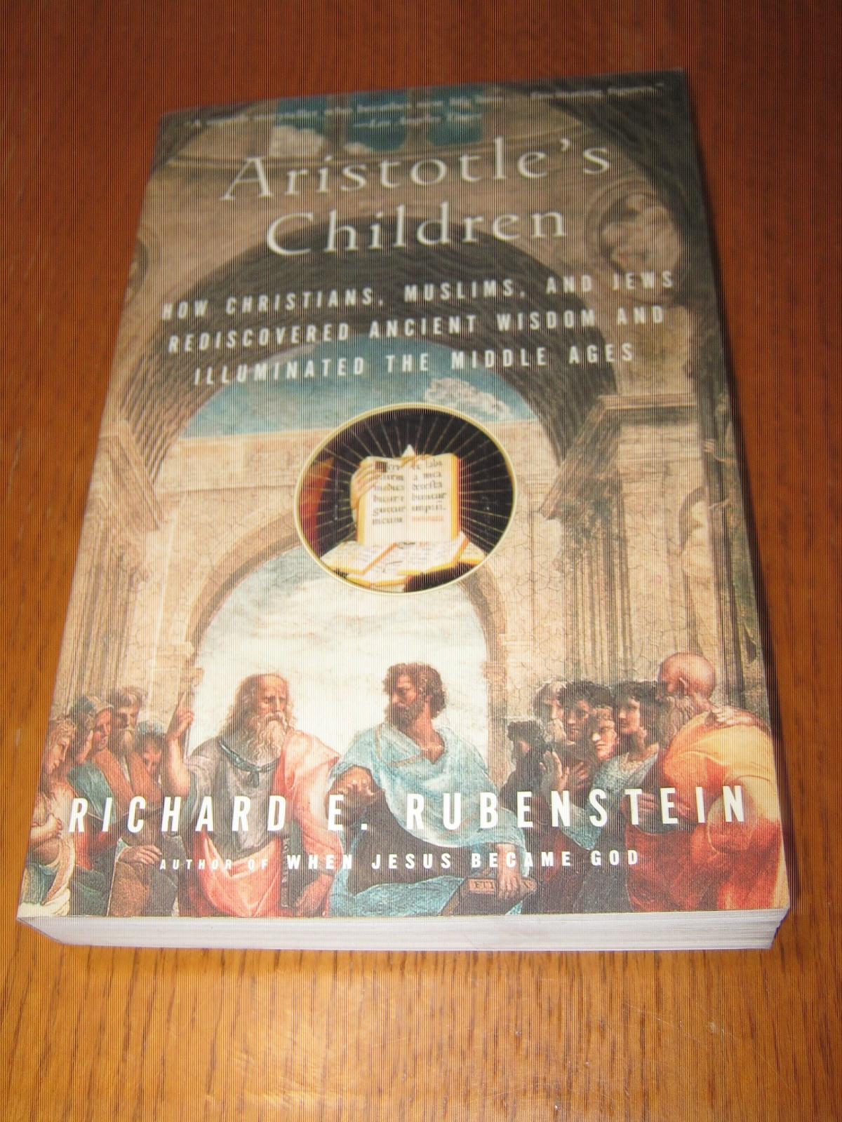 Aristotle’s Children by Richard Rubenstein – HarperOne TPB (2004)