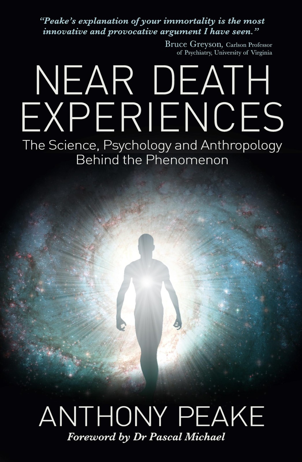 Arcturus Publishing Ltd Near Death Experiences The Science, Psychology and A…