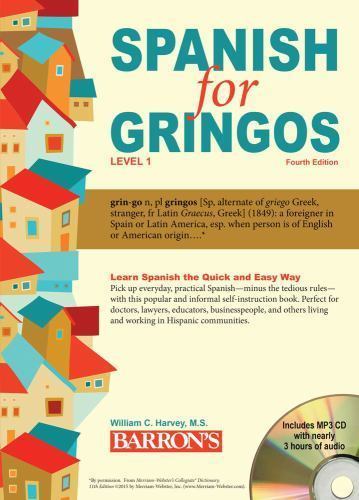 Barron’s Foreign Language Guides: Spanish for Gringos, Level 1: with MP3 CD…