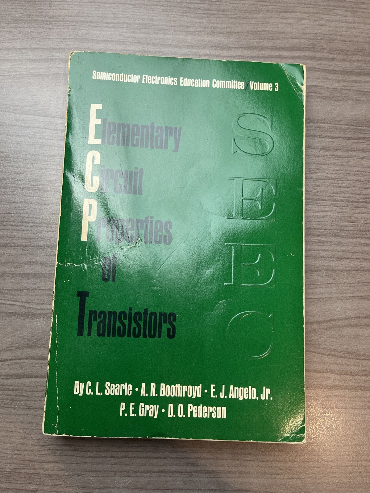 Elementary Circuit Properties of Transistors, 1st Edition, 1964, SEEC Volume 3