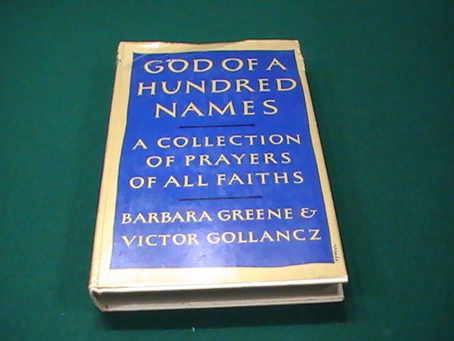 God of a Hundred Names (Barbara Greene & Victor Gollancz – 1962)