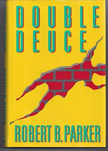 Double Deuce – Hardcover By Parker, Robert B. – GOOD