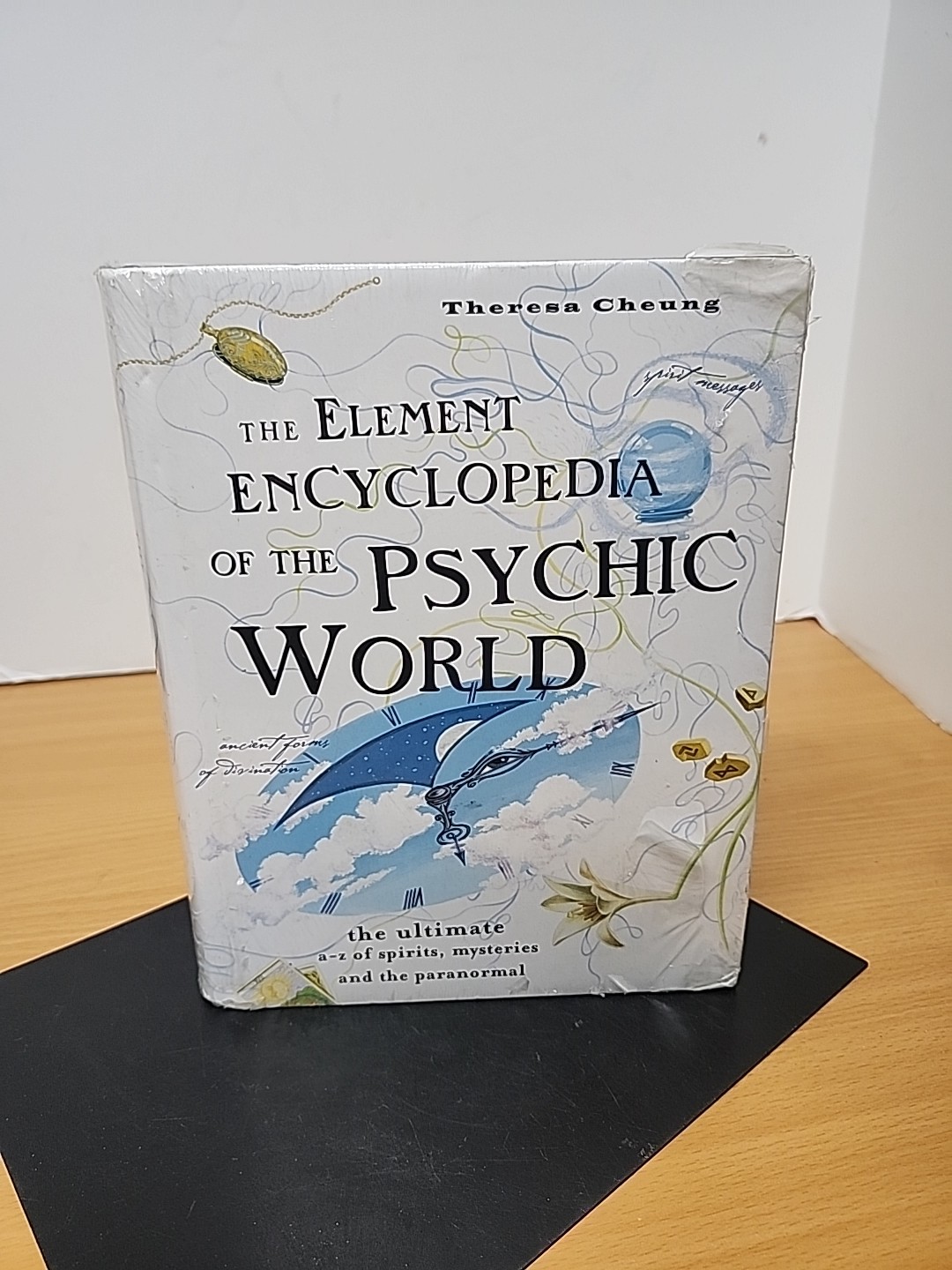 The Element Encyclopedia of the Psychic World : The Ultimate a-Z…read Descript