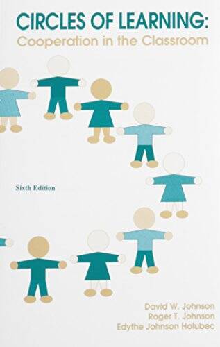 Circles of Learning: Cooperation in the Classroom – Paperback – GOOD