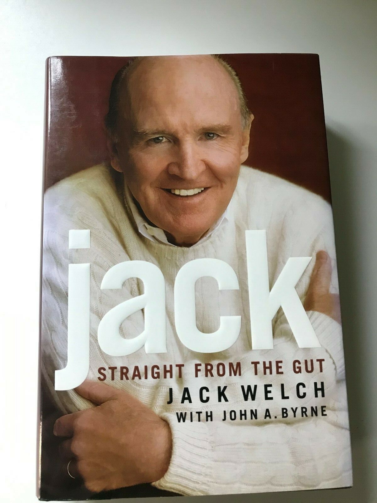 Jack Straight from the Gut-(SIGNED By Jack Welch) HC DJ 1st/1st