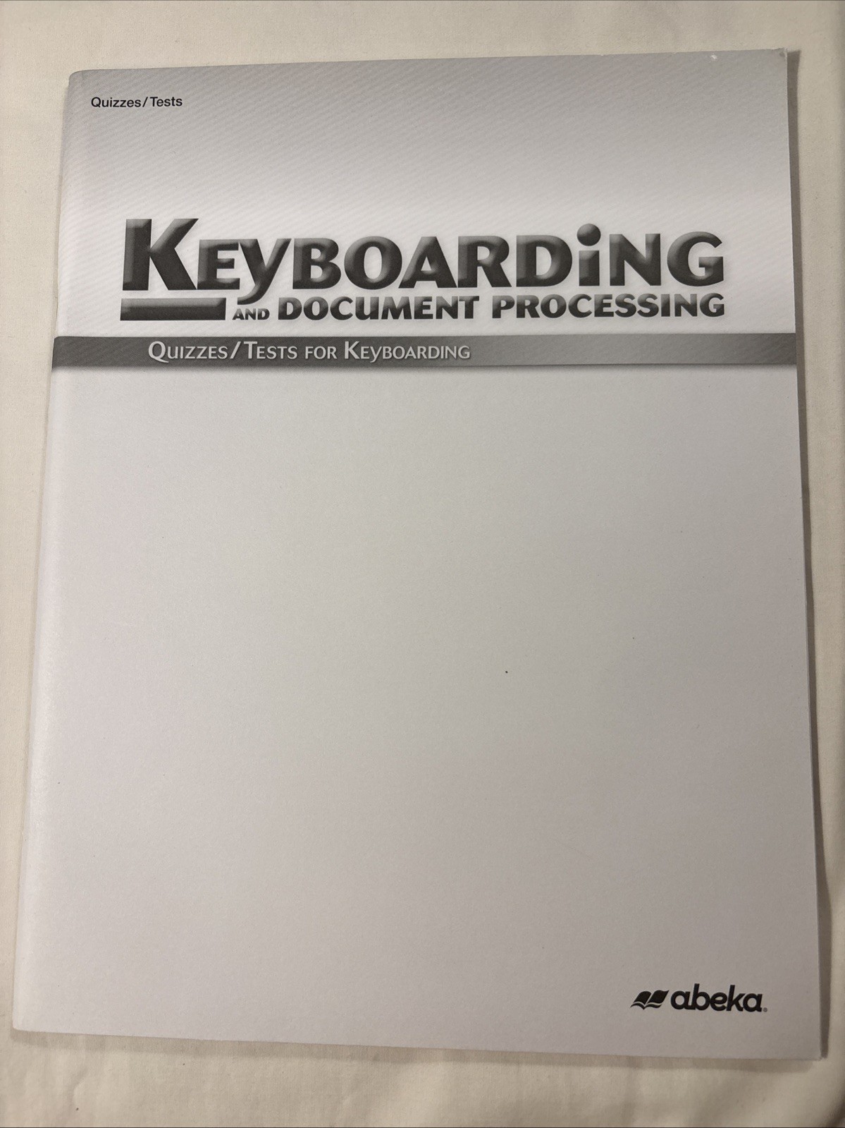 Abeka Keyboarding & Document Processing Student Quizzes Tests Video Manual