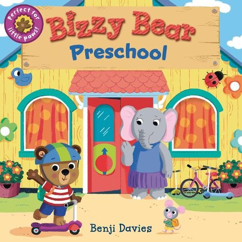 Benji Davies Bizzy Bear: Preschool (Board Book) Bizzy Bear