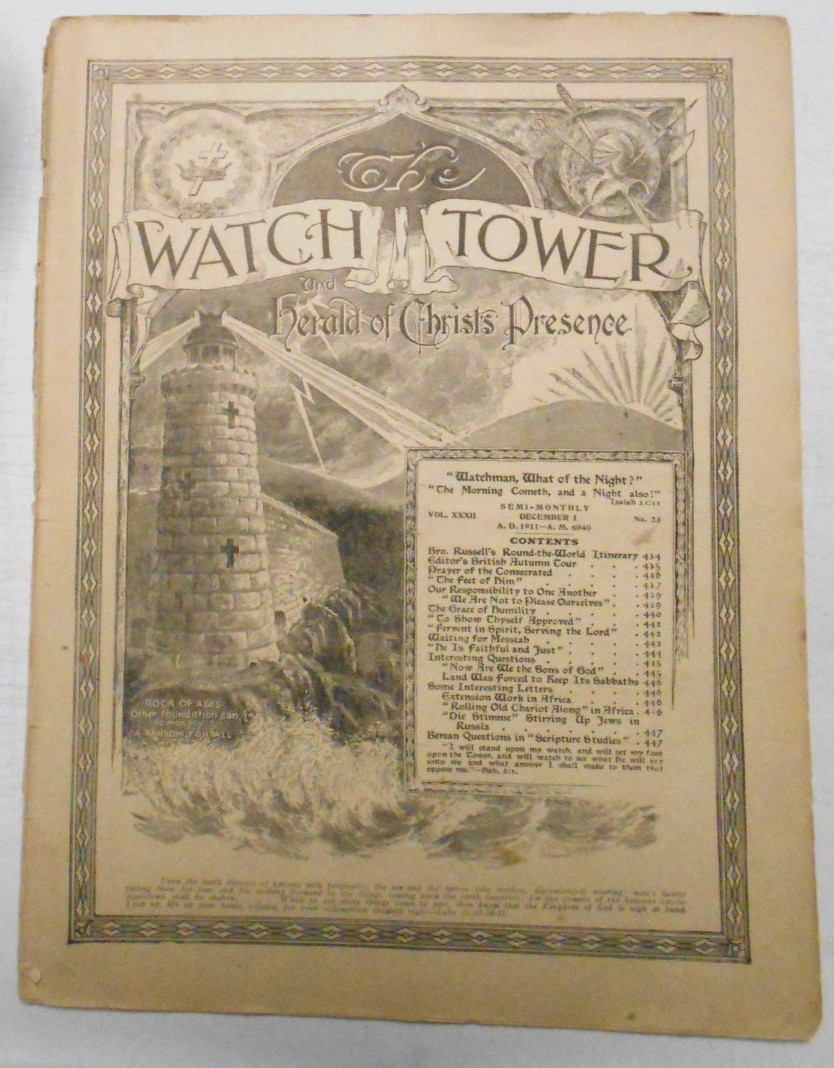 WATCHTOWER Volume XXXII Number 23 Pages 433 to 448 DECEMBER 1, 1911