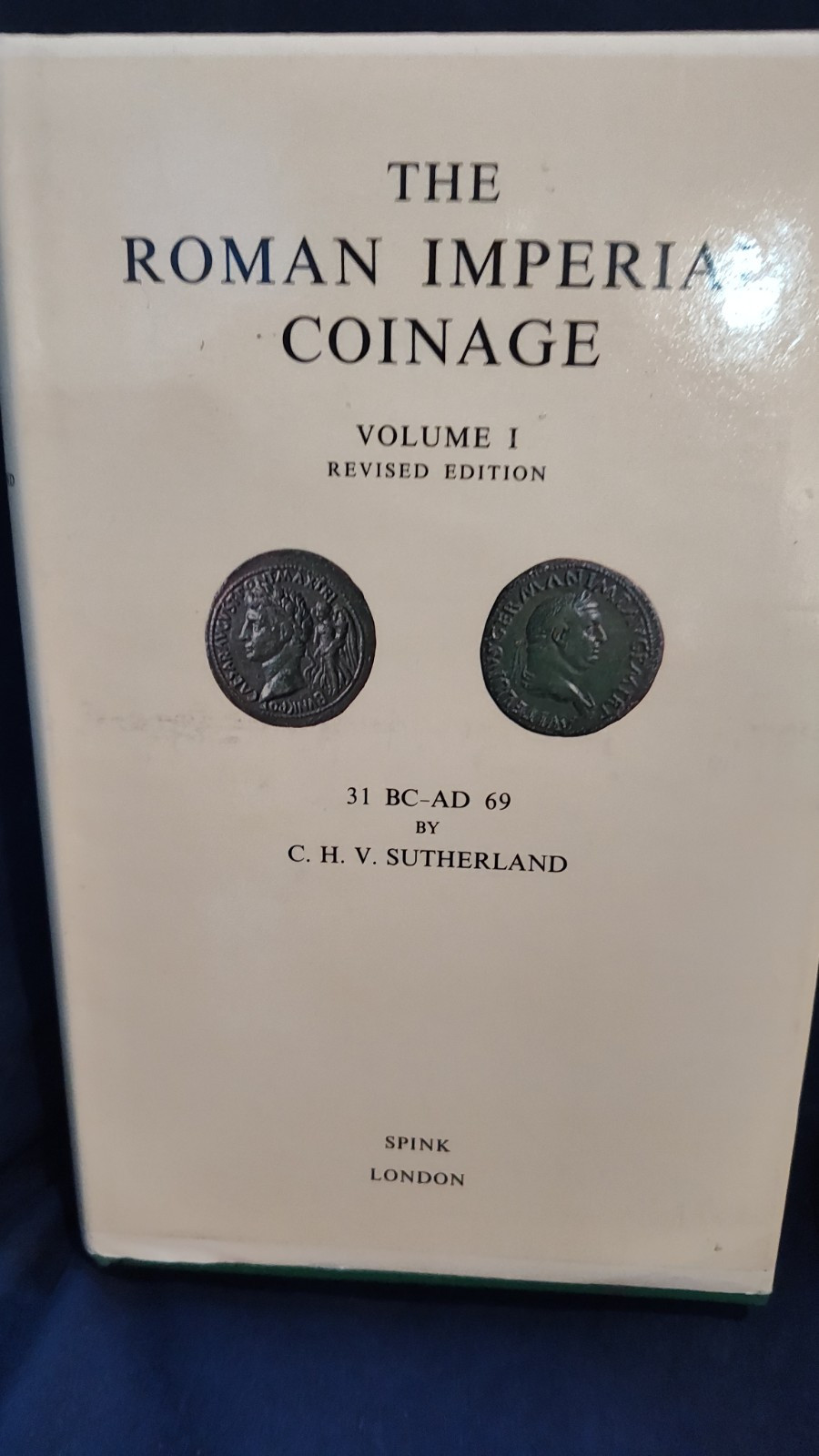 Roman Imperial Coinage Volume 1 31 BC-AD 69 CHV Sutherland Spink London 1984 Rev