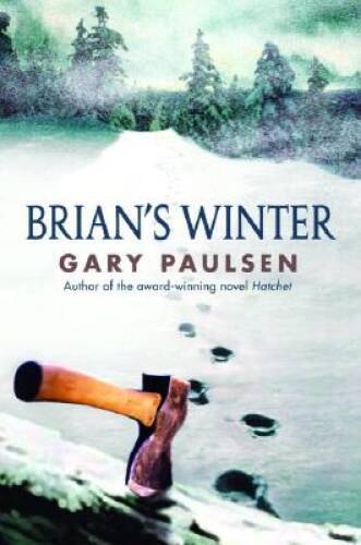Brian’s Winter (A Hatchet Adventure) – Hardcover By Paulsen, Gary – VERY GOOD
