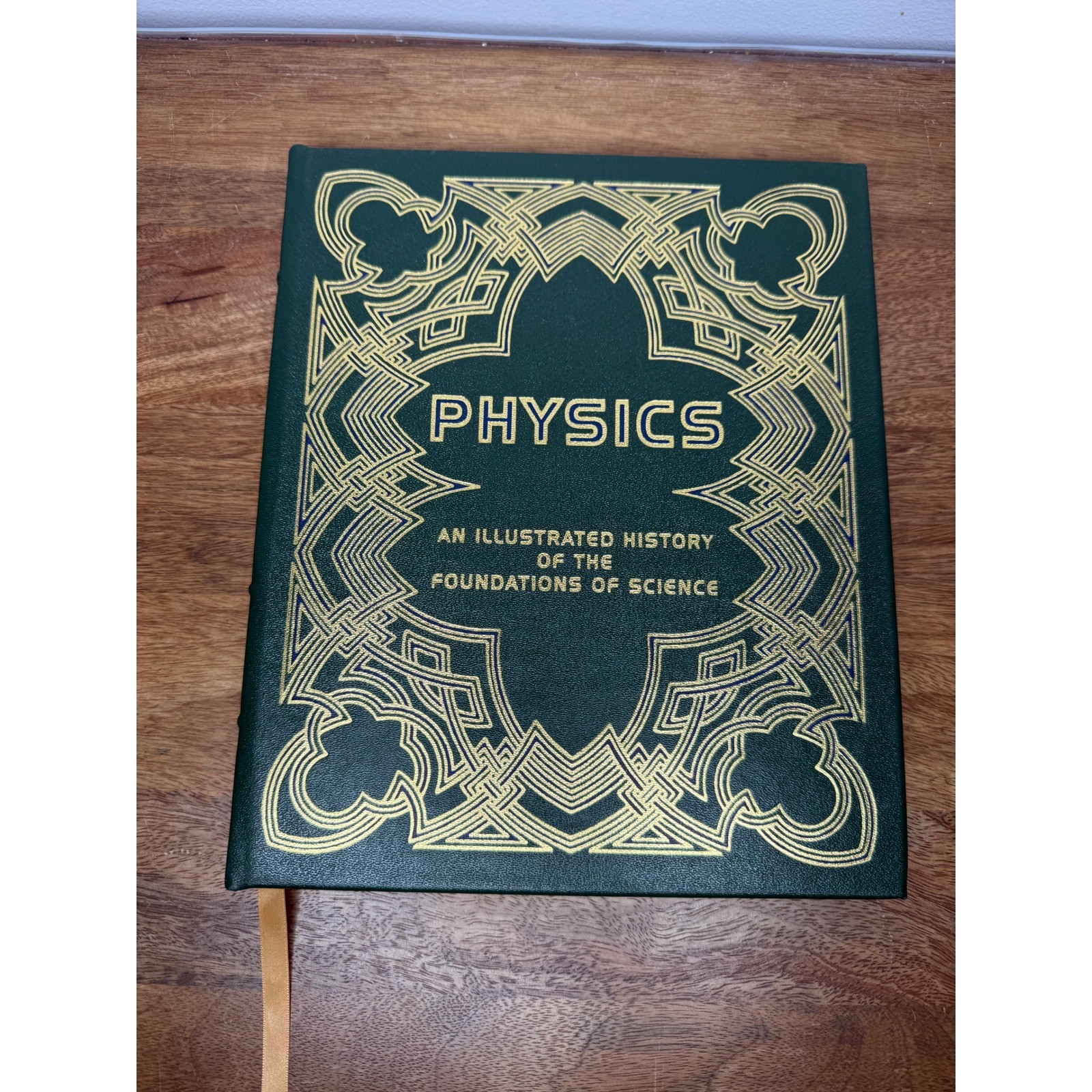 PHYSICS ILLUSTRATED HISTORY OF FOUNDATIONS OF SCIENCE EASTON PRESS