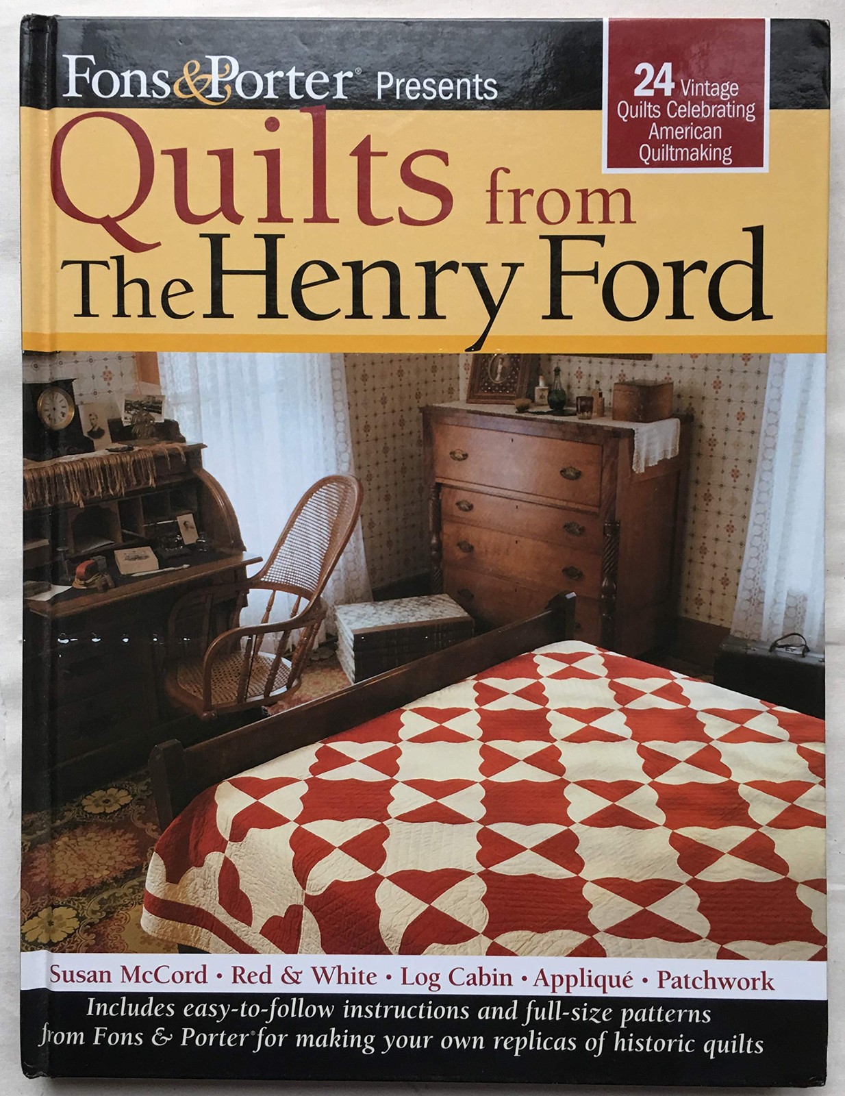 QUILTS From The Henry Ford (Fons & Porter)