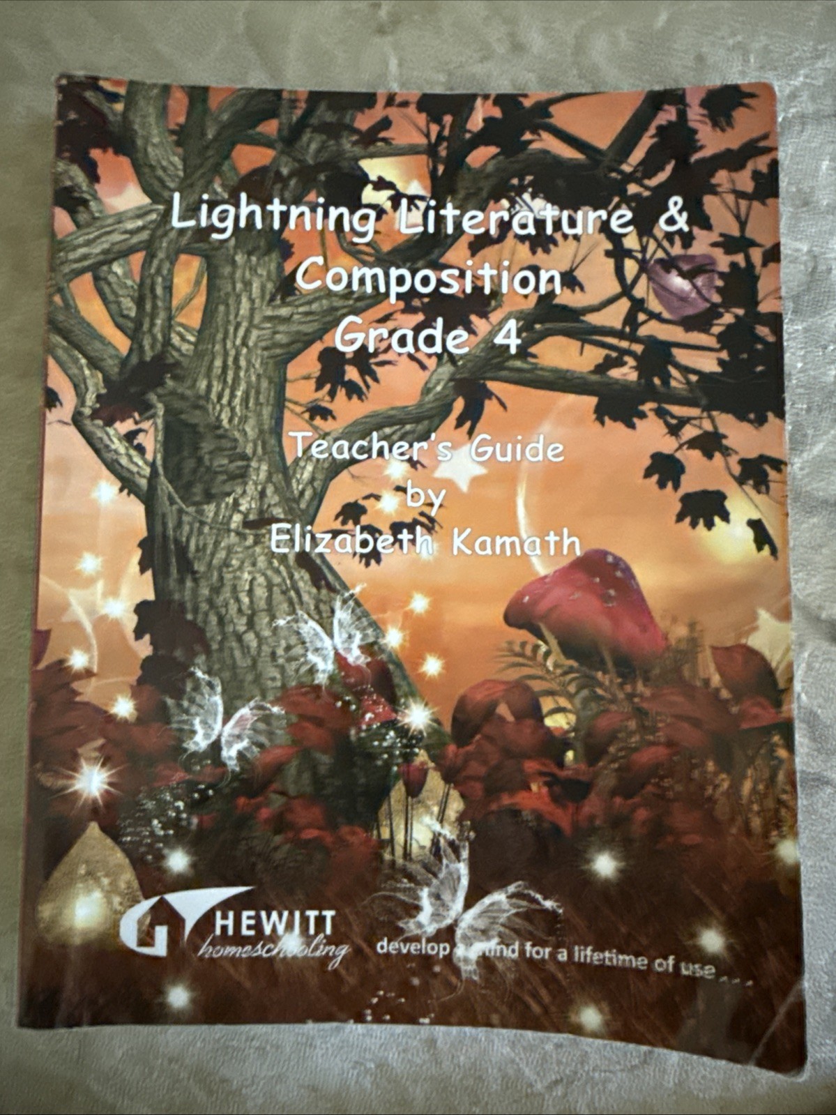 Lightning Literature & Composition Grade 4 Teachers Guide by Kamath 2016
