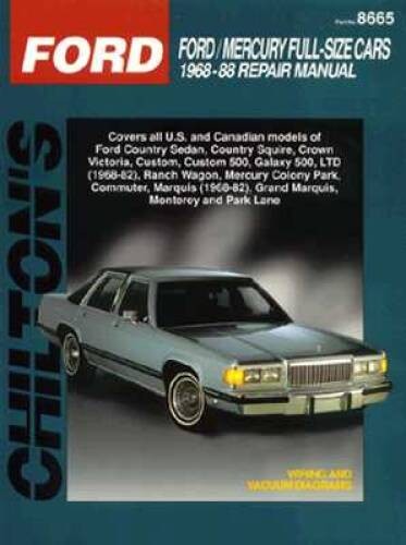 Ford Full-Size Cars, 1968-88 (Chilton Total Car Care Series Manuals) – GOOD