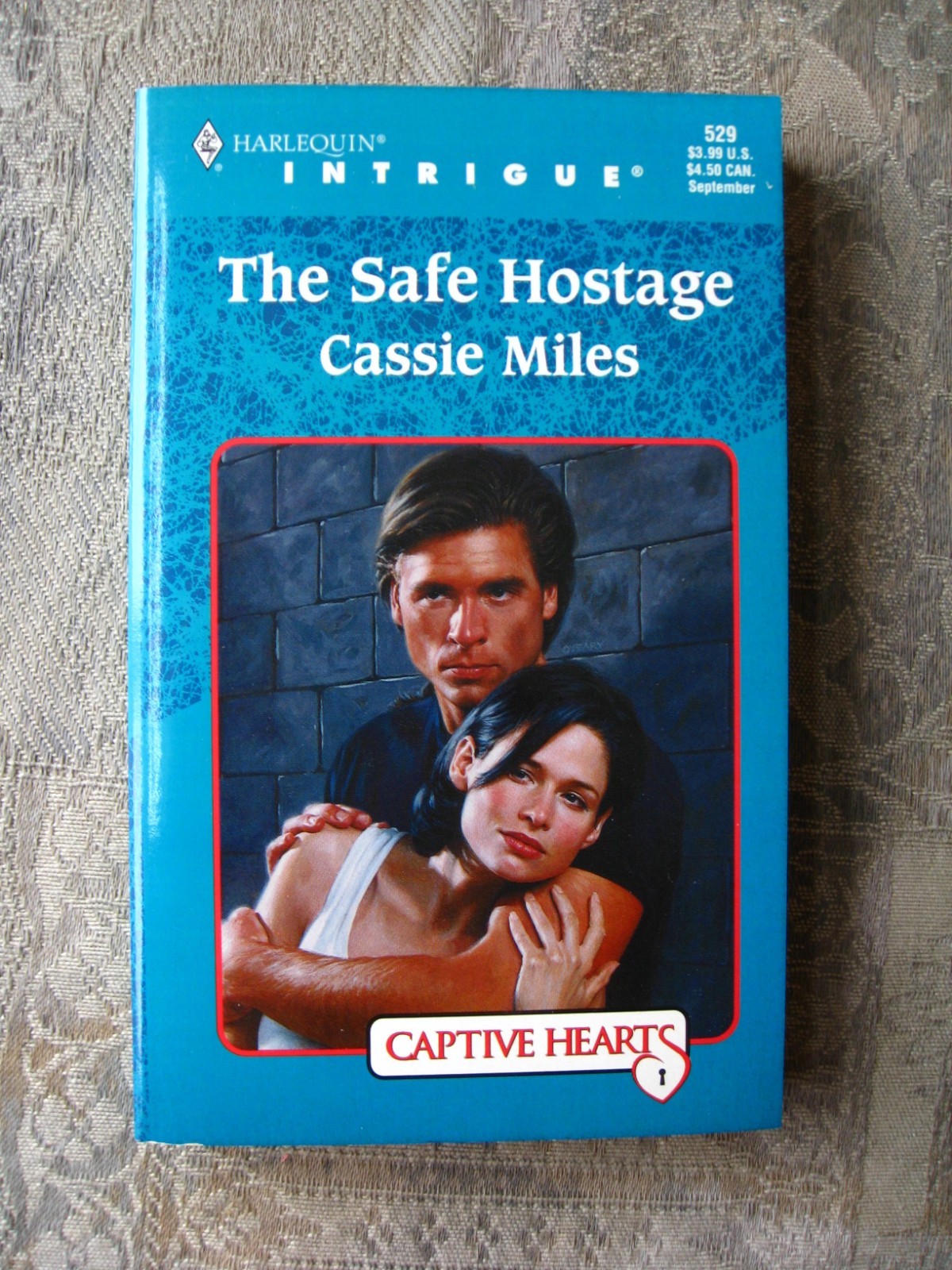 Cassie Miles – The Safe Hostage (Harlequin Intrigue #529) 1999 – paperback