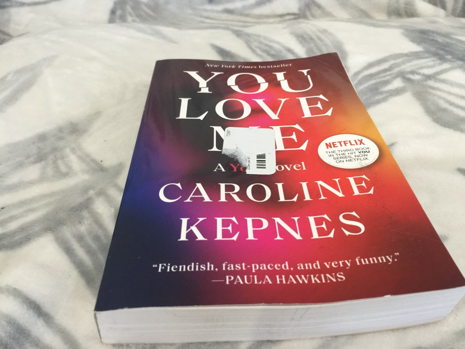 You Love Me: A You Novel PAPERBACK – 2021 by Caroline Kepnes NEW E34