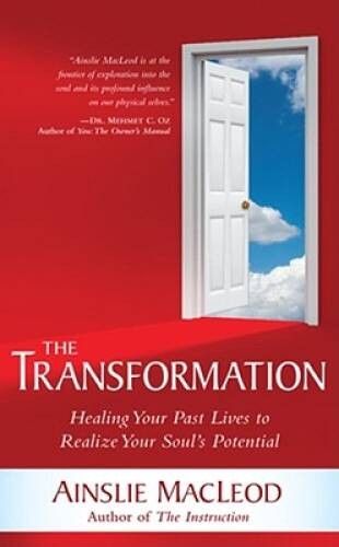 The Transformation: Healing Your Past Lives to Realize Your Soul’s Po – GOOD