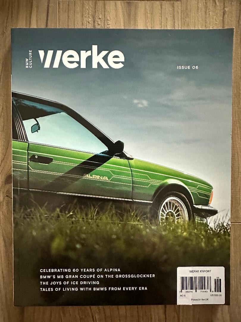 WERKE BMW CULTURE ALPINA Magazine SPECIAL EDITION 146 Pages ISSUE 6 Summer 2025