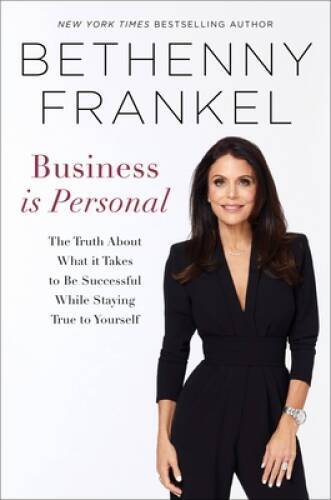 Business is Personal: The Truth About What it Takes to Be Successful – VERY GOOD