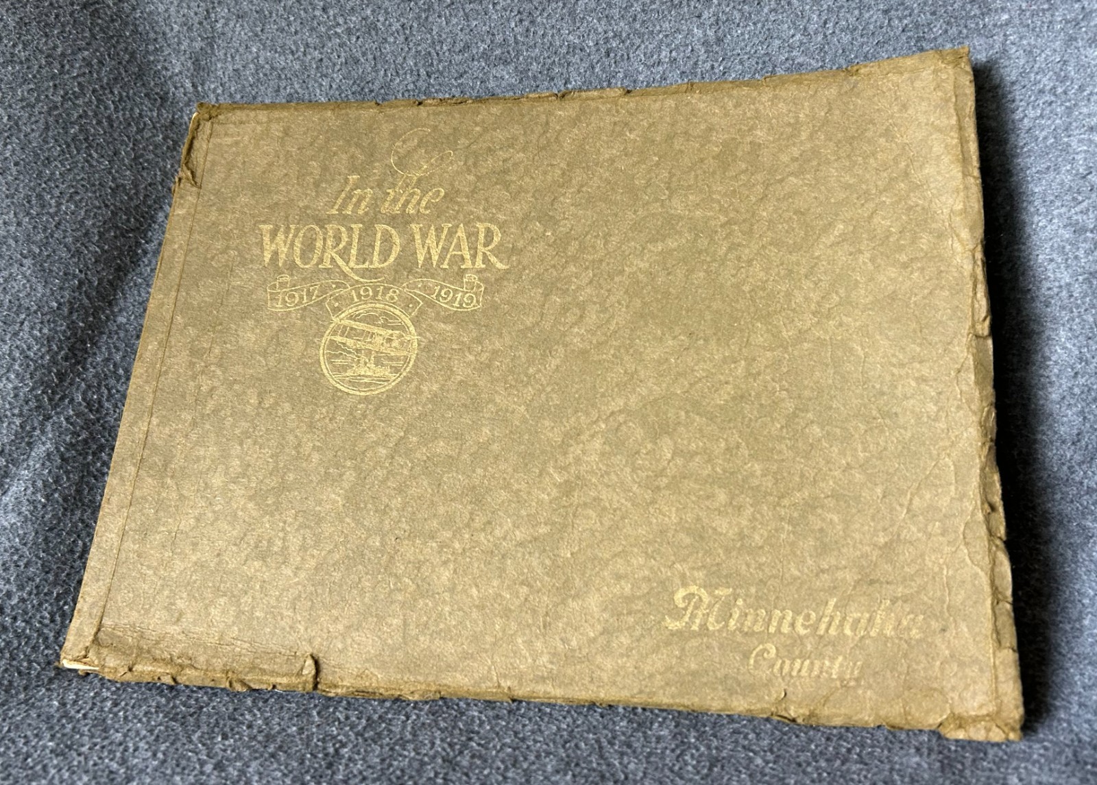 In the World War 1917, 1918, 1919 Minnehaha County South Dakota Honor Roll