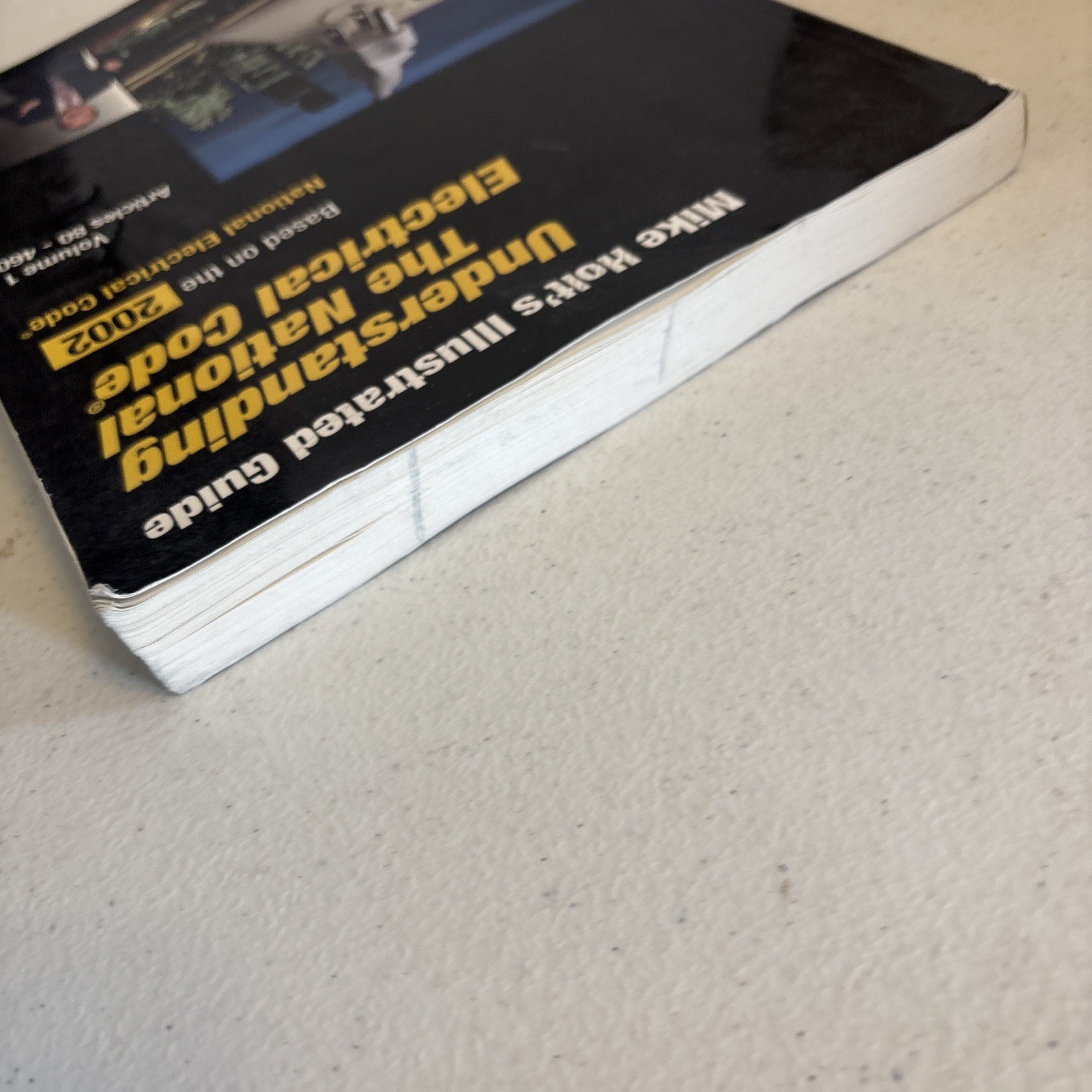Mike Holt Illustrated Guide to Understanding the NEC(2002) Vol.1 Electrical Code