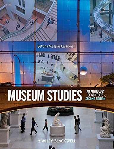 Museum Studies: An – Paperback, by Carbonell Bettina Messias – Acceptable
