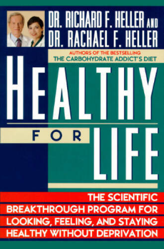 Healthy for Life: The Scientific Breakthrough Program for Looking, F – VERY GOOD