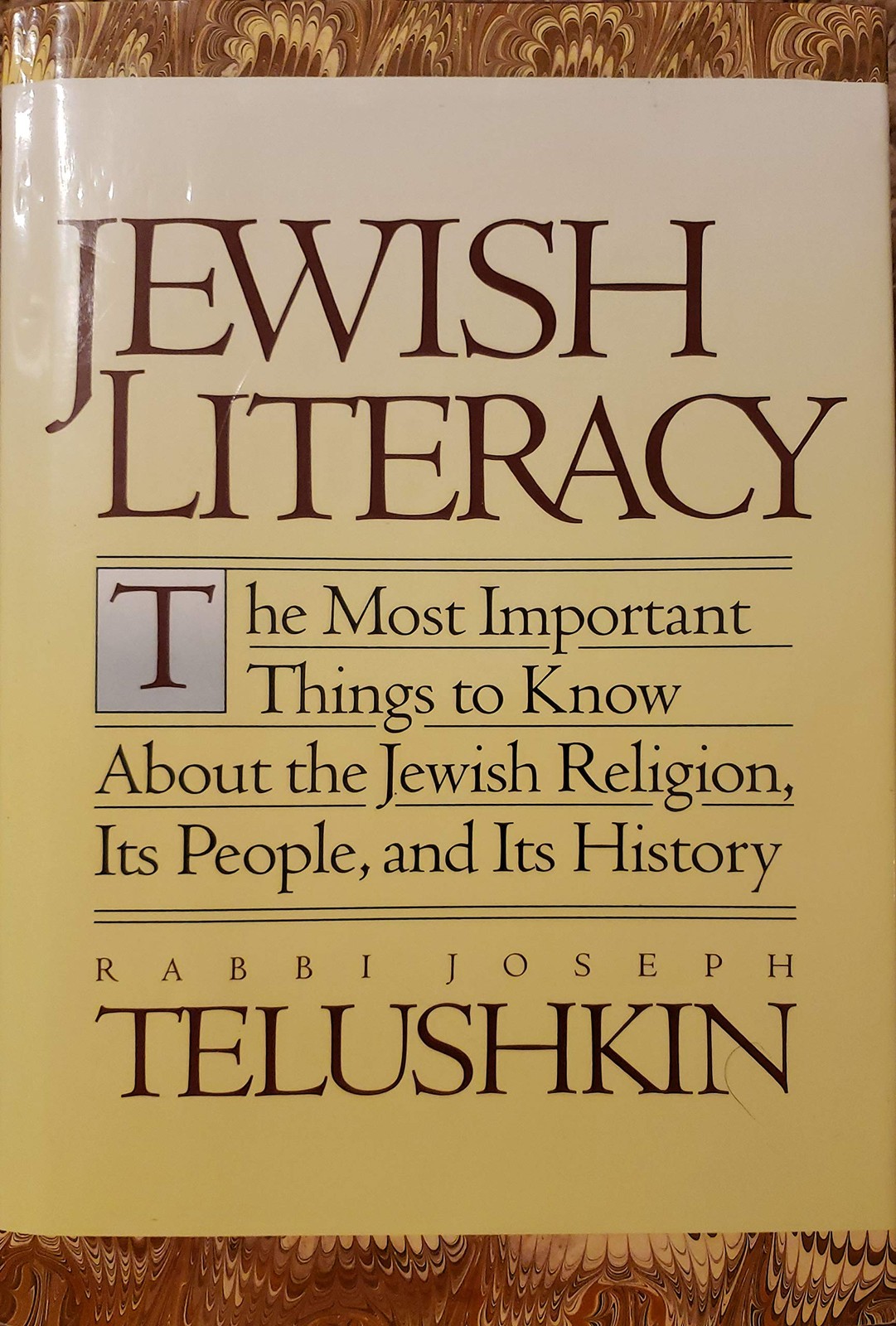 Jewish Literacy: The Most Important Things to Know About the Jewish Religion…