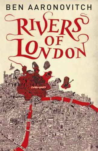 Rivers of London (PC Grant) – Paperback By Aaronovitch, Ben – GOOD