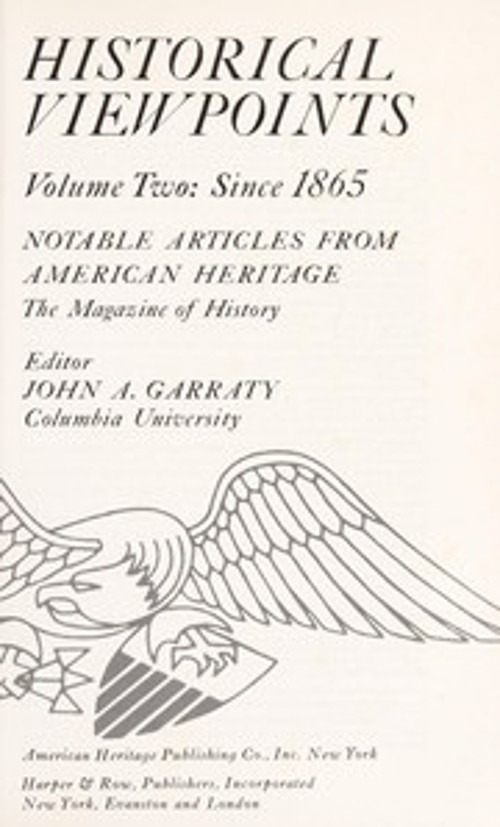Historical Viewpoints : Notable Articles from American Heritage,