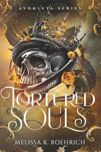 Tortured Souls (The Avonleya – Paperback, by Roehrich Melissa – Very Good