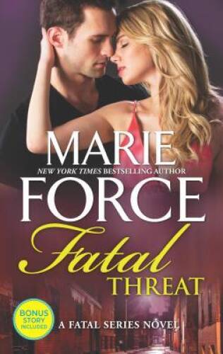 Fatal Threat: A Novel of Romantic Suspense (The Fatal Series) – VERY GOOD