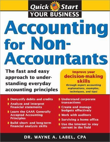 Accounting for Non-accountants: The Fast and Easy Way to Learn The Basics