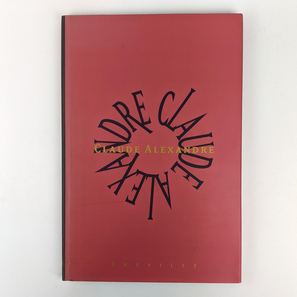 Claude Alexandre: Claude Alexandre 1st Edition