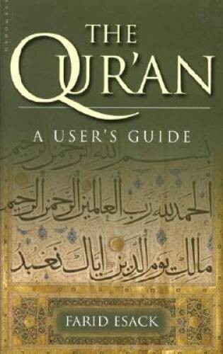 The QurÂ?an: A User’s Guide – Paperback By Esack, Farid – VERY GOOD
