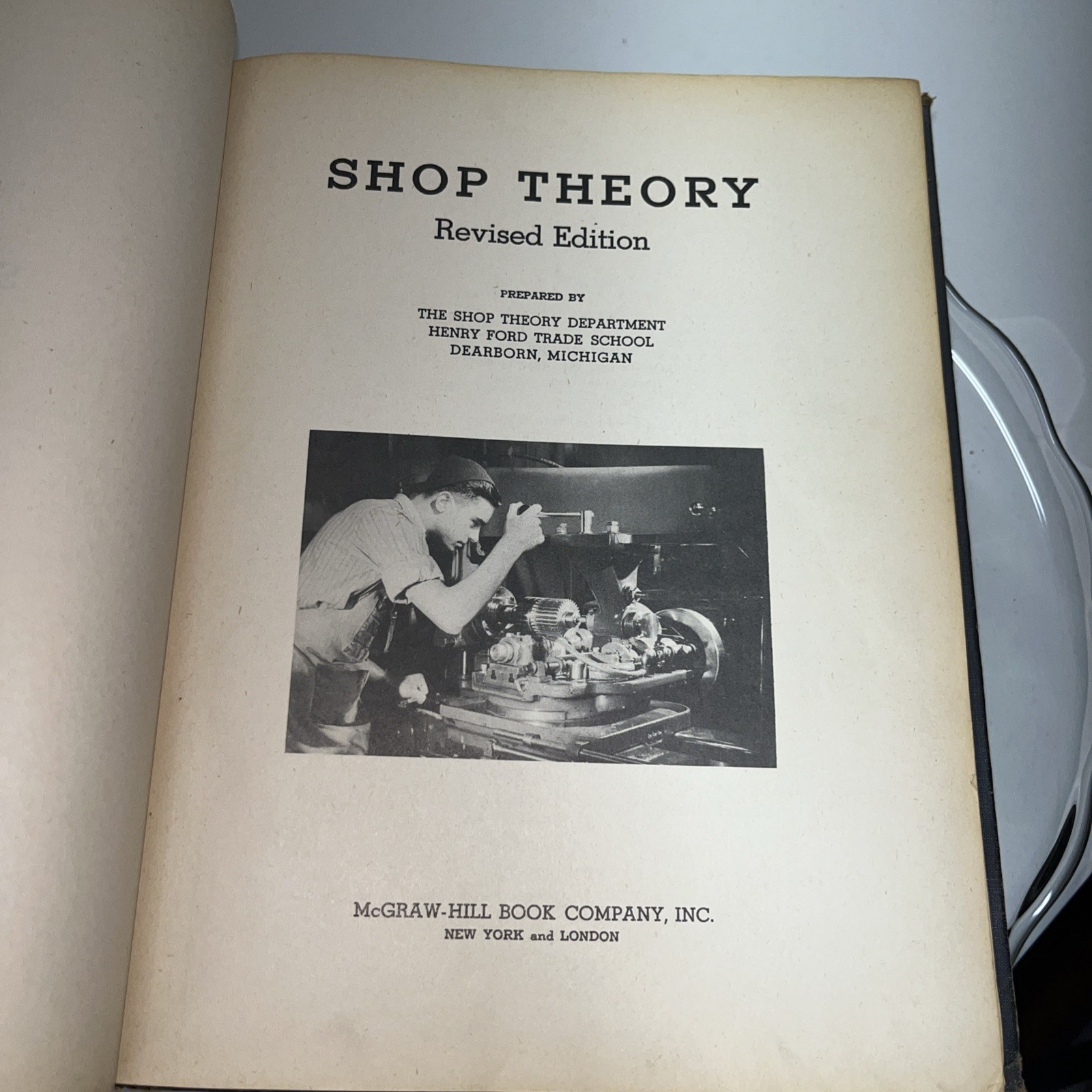 SHOP THEORY – The Henry Ford Trade School – 1942 – Hardcover